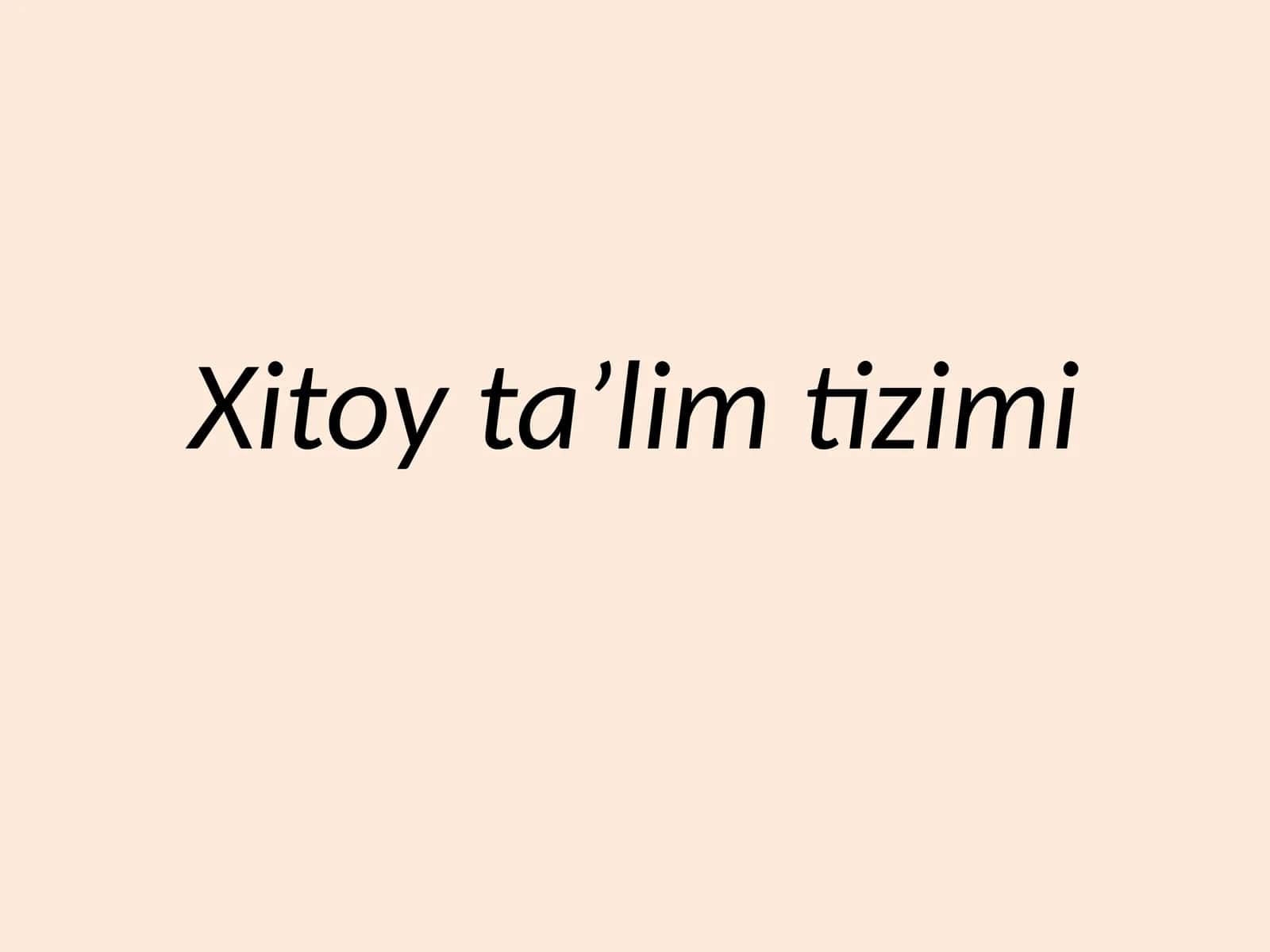 Xitoyta’lim tizimi 1
