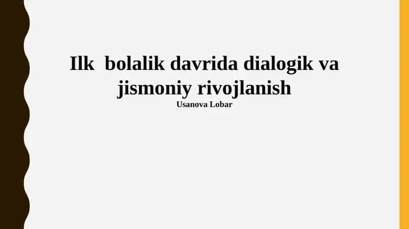 Ilk bolalik davrida dialogik va jismoniy rivojlanish 1