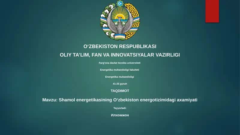 Shamol energetikasining Oʻzbekiston energotizimidagi axamiyati 1