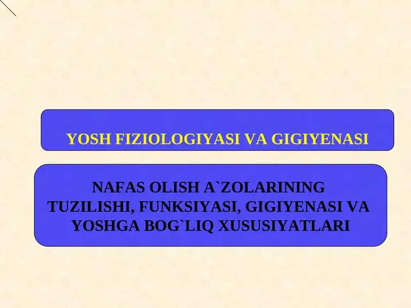 YOSH FIZIOLOGIYASI VA GIGIYENASI 1