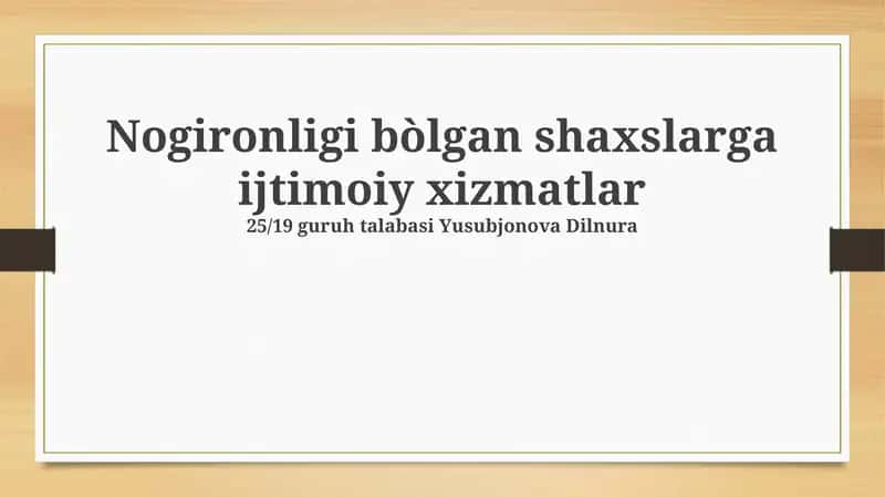 Nogironligi bo'lgan shaxslarga ijtimoiy xizmatlar 1