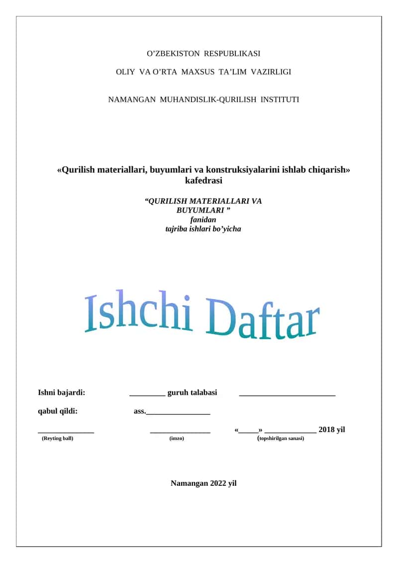 Qurilish materiallari, buyumlari va metallar texnologiyasi 1