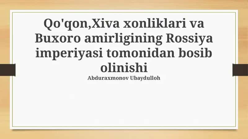 Qo'qon, Xiva xonliklari va Buxoro amirligining Rossiya imperiyasi tomonidan bosib olinishi 1