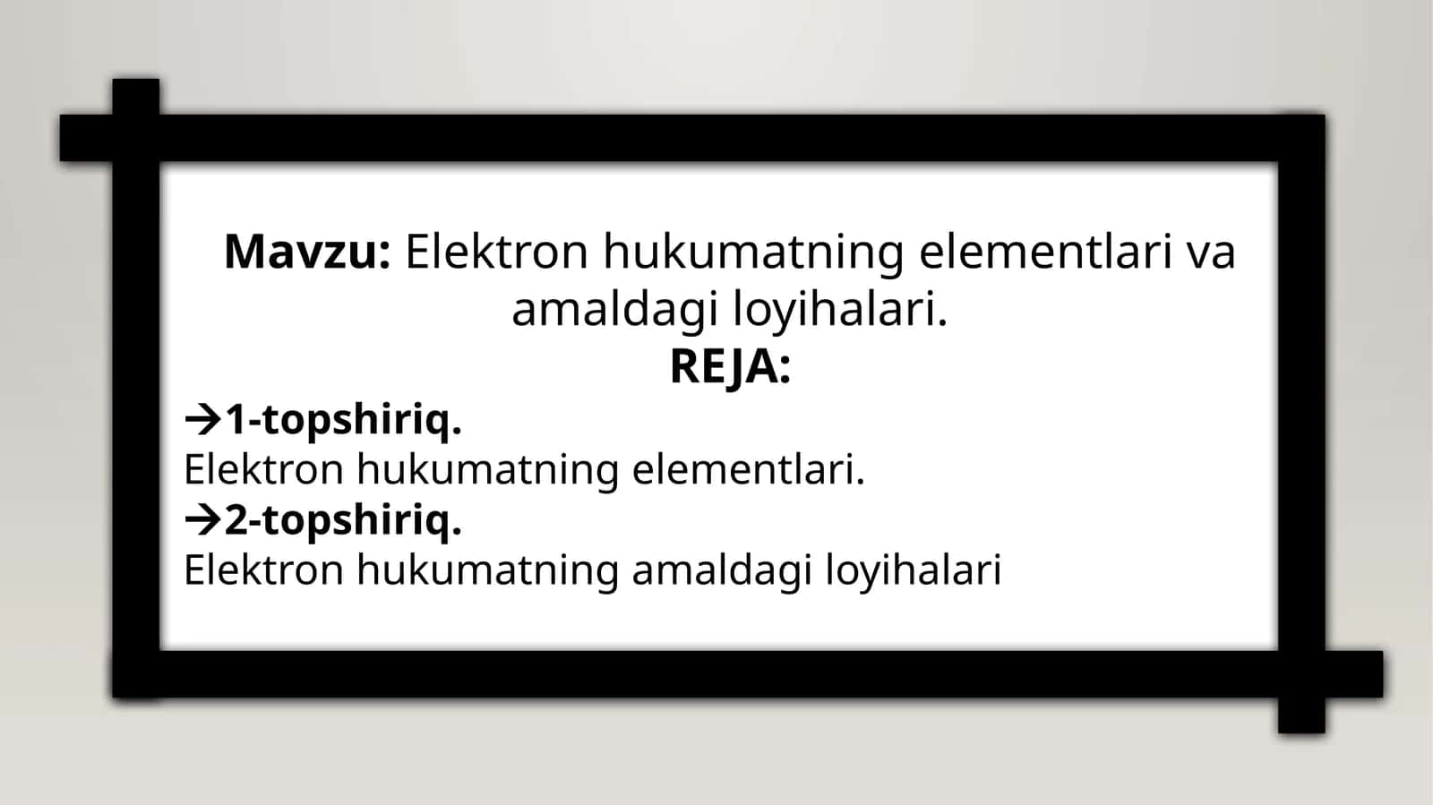 Elektron hukumatning elementlari va amaldagi loyihalari 1