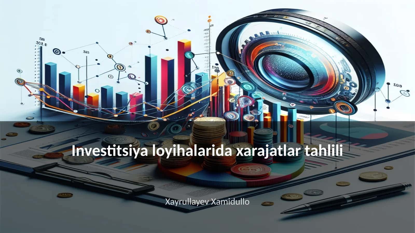 Investitsiya loyihalarida xarajatlar tahlili 1
