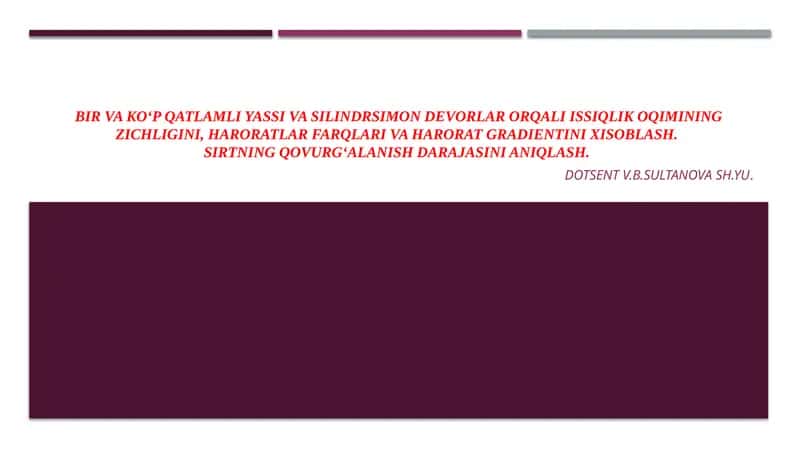 Issiqlik oqimi va harorat gradientini xisoblash 1