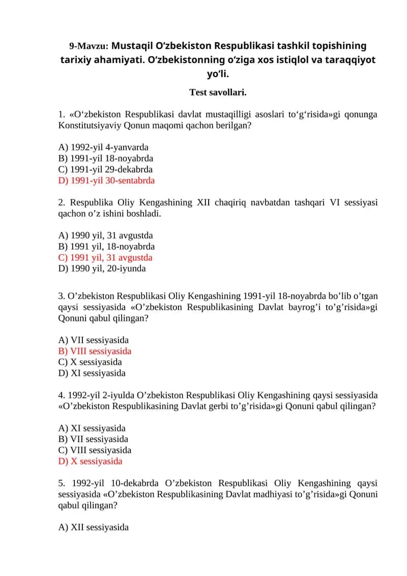 Mustaqil O‘zbekiston Respublikasi tashkil topishining tarixiy ahamiyati. O‘zbekistonning o‘ziga xos istiqlol va taraqqiyot yo‘li.   Test savollari. 1