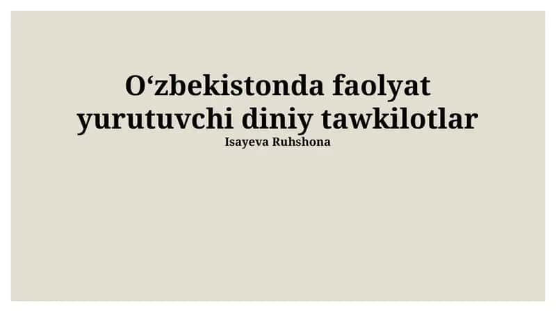 Oʻzbekistonda faoliyat yurutuvchi diniy tawkilotlar 1