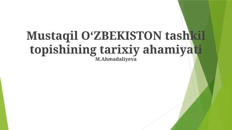 Mustaqil OʻZBEKISTON tashkil topishining tarixiy ahamiyati 1