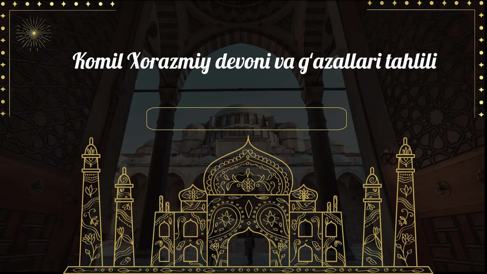 Komil Xorazmiy devoni va gʻazallari tahlili 1