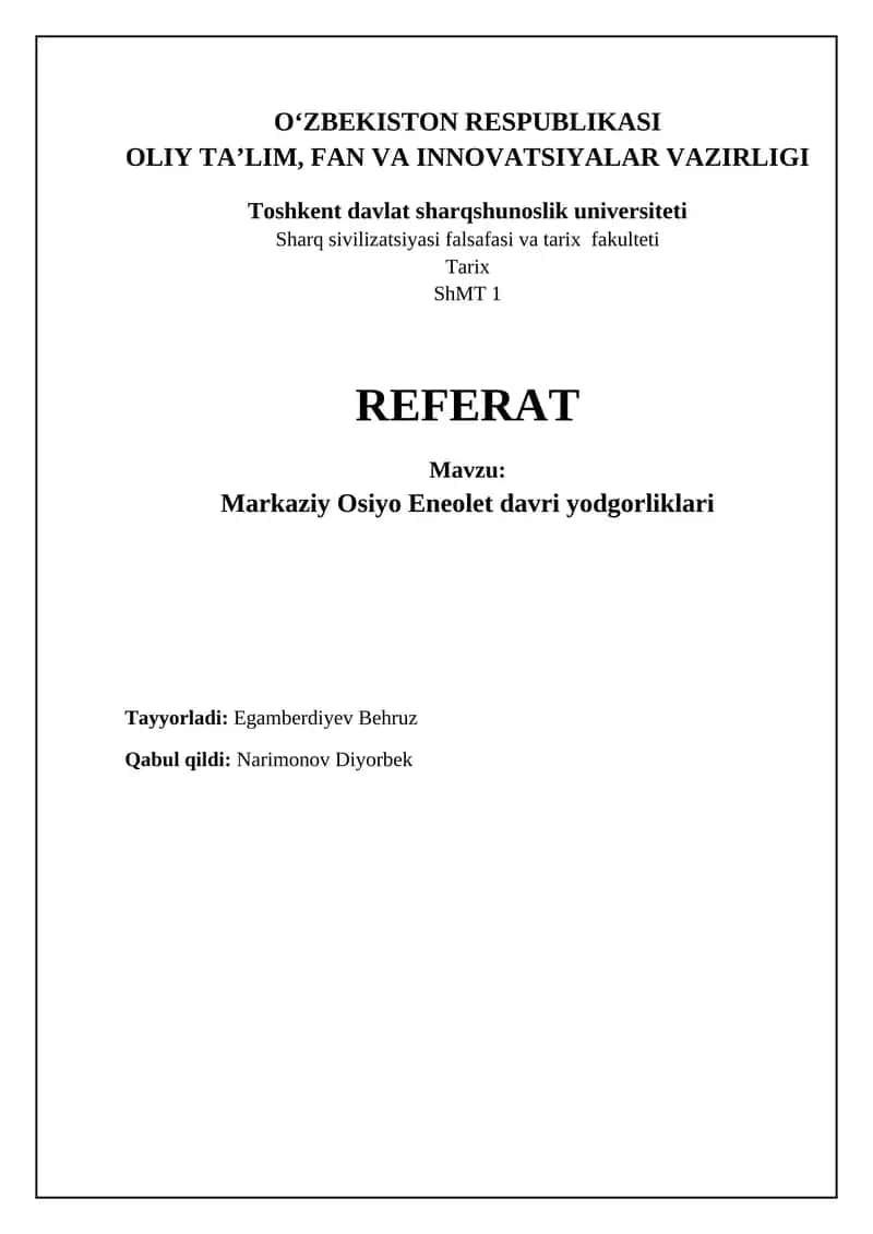 Mavzu: Markaziy Osiyo Eneolet davri yodgorliklari 1