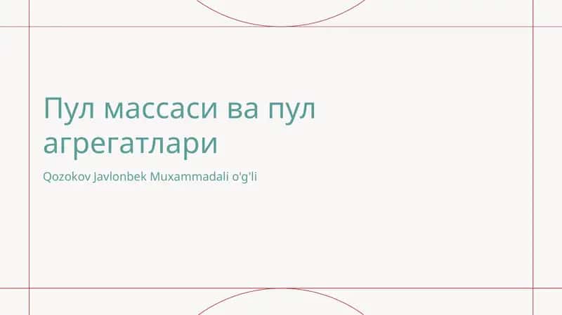 Pul massasi va pul agregatari 1
