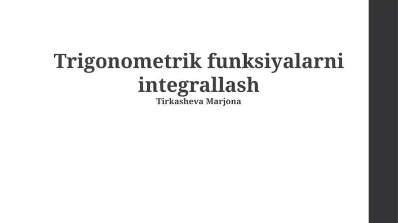 Trigonometrik funksiyalarni integrallash 1