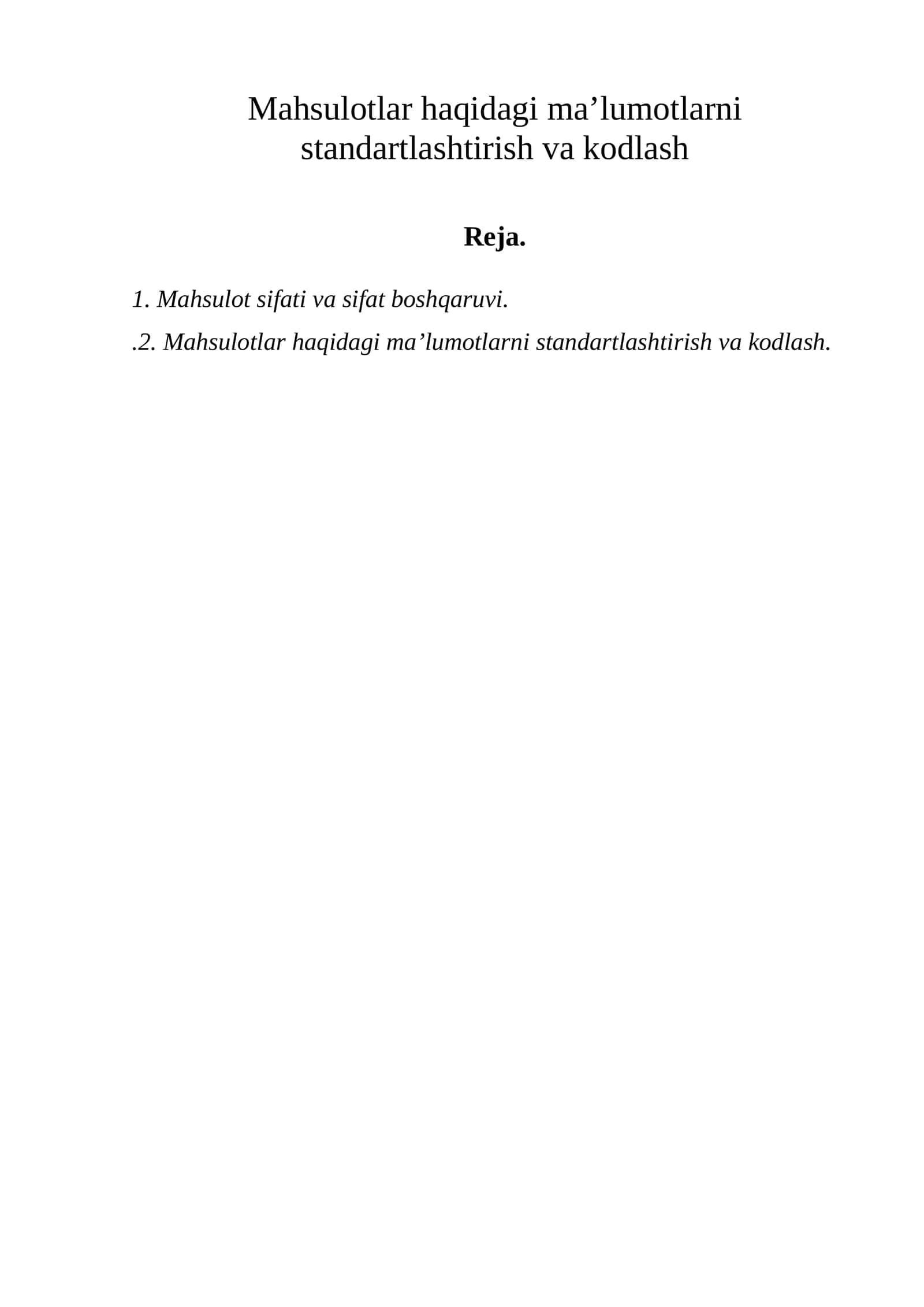 Mahsulotlar haqidagi ma’lumotlarni standartlashtirish va kodlash 1