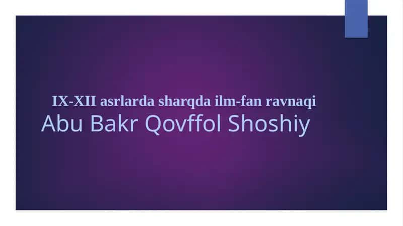 IX-XII asrlarda sharqda ilm-fan ravnaqi 1