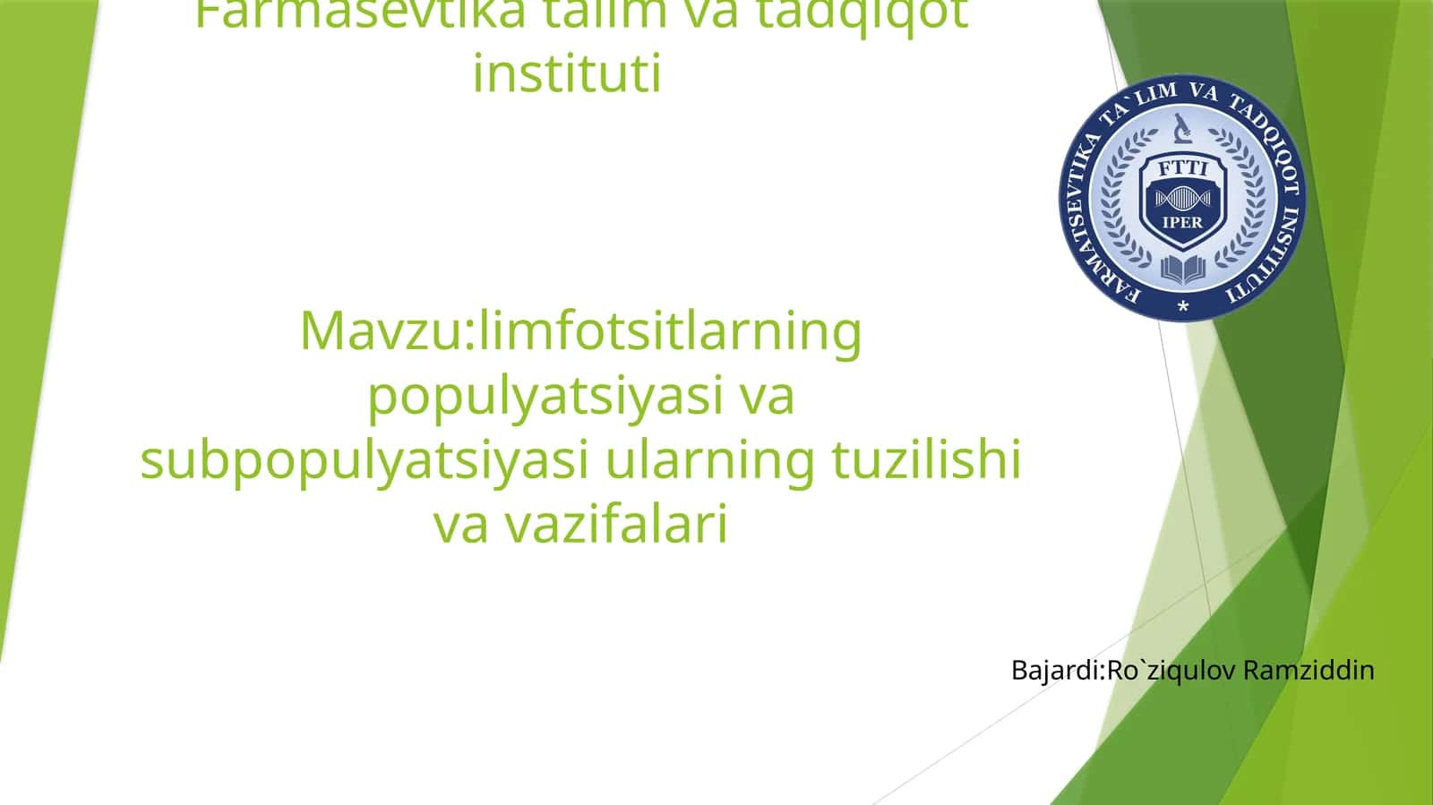 Limfotsitlarning populyatsiyasi va subpopulyatsiyasi ularning tuzilishi va vazifalari 1