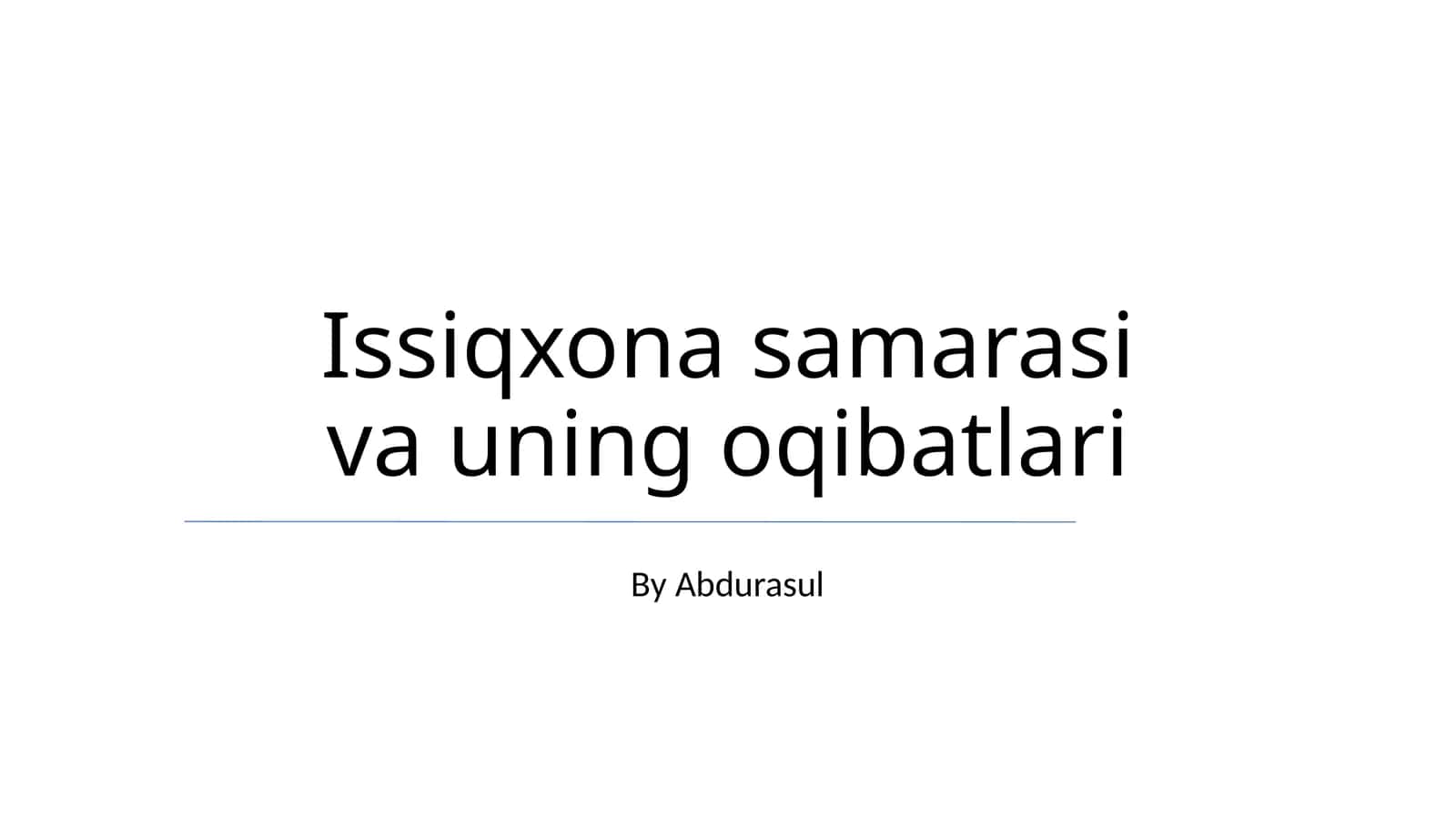 Issiqxona samarasi va uning oqibatlari 1