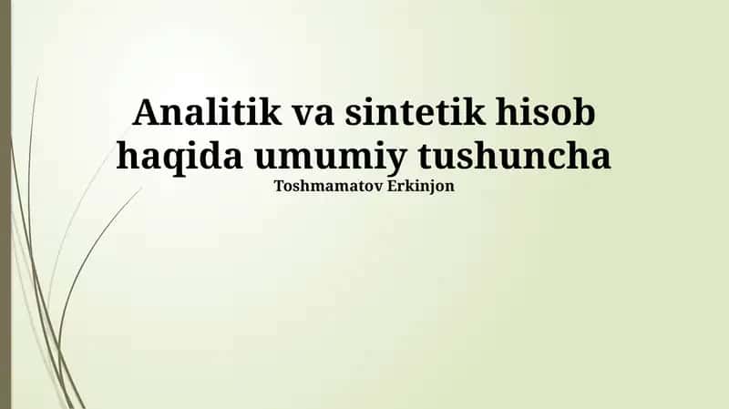Tahliliy Buxgalteriya Hisobining Mohiyati 1