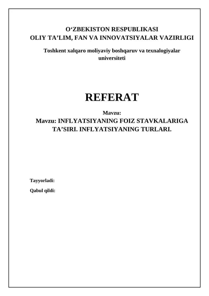 INFLYATSIYANING FOIZ STAVKALARIGA TA’SIRI. INFLYATSIYANING TURLARI 1