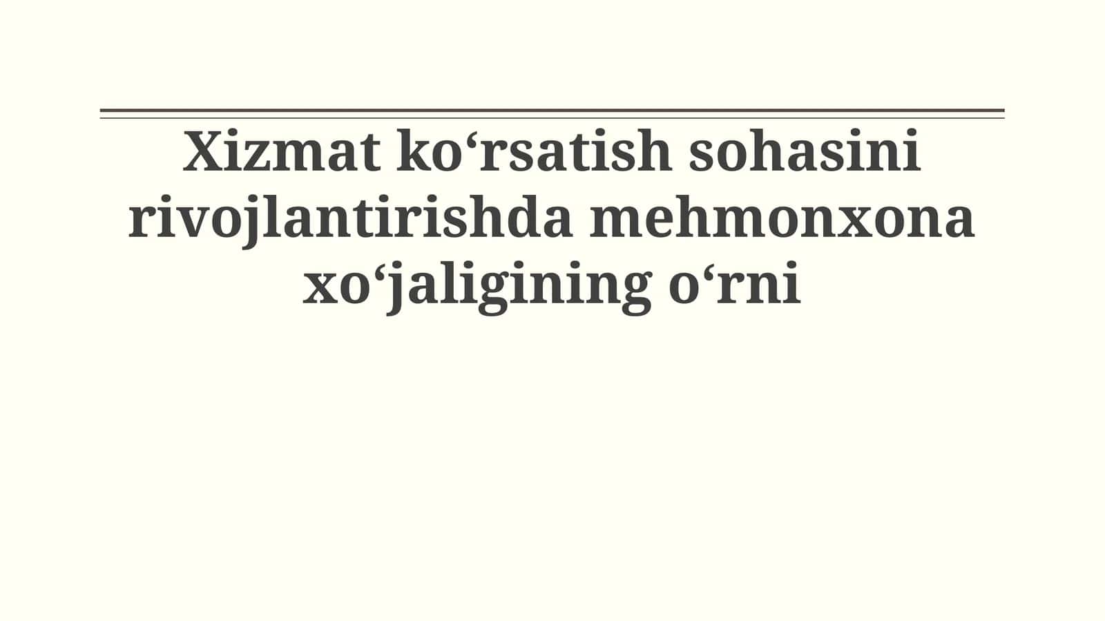 Mehmonxona Xizmat Ko'rsatish sohasi 1