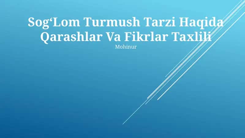 SogʻLom Turmush Tarzi Haqida Qarashlar Va Fikrlar Taxlili 1