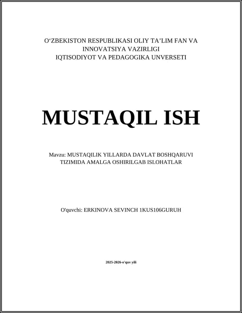 MUSTAQILIK YILLARDA DAVLAT BOSHQARUVI TIZIMIDA AMALGA OSHIRILGAB ISLOHATLAR 1