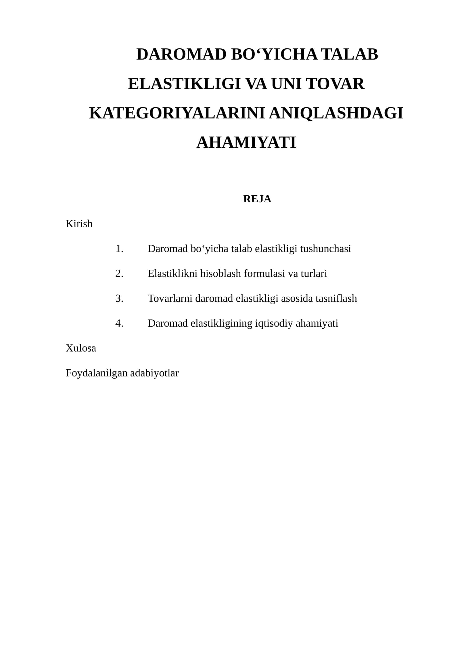 DAROMAD BO‘YICHA TALAB ELASTIKLIGI VA UNI TOVAR KATEGORIYALARINI ANIQLASHDAGI AHAMIYATI 1