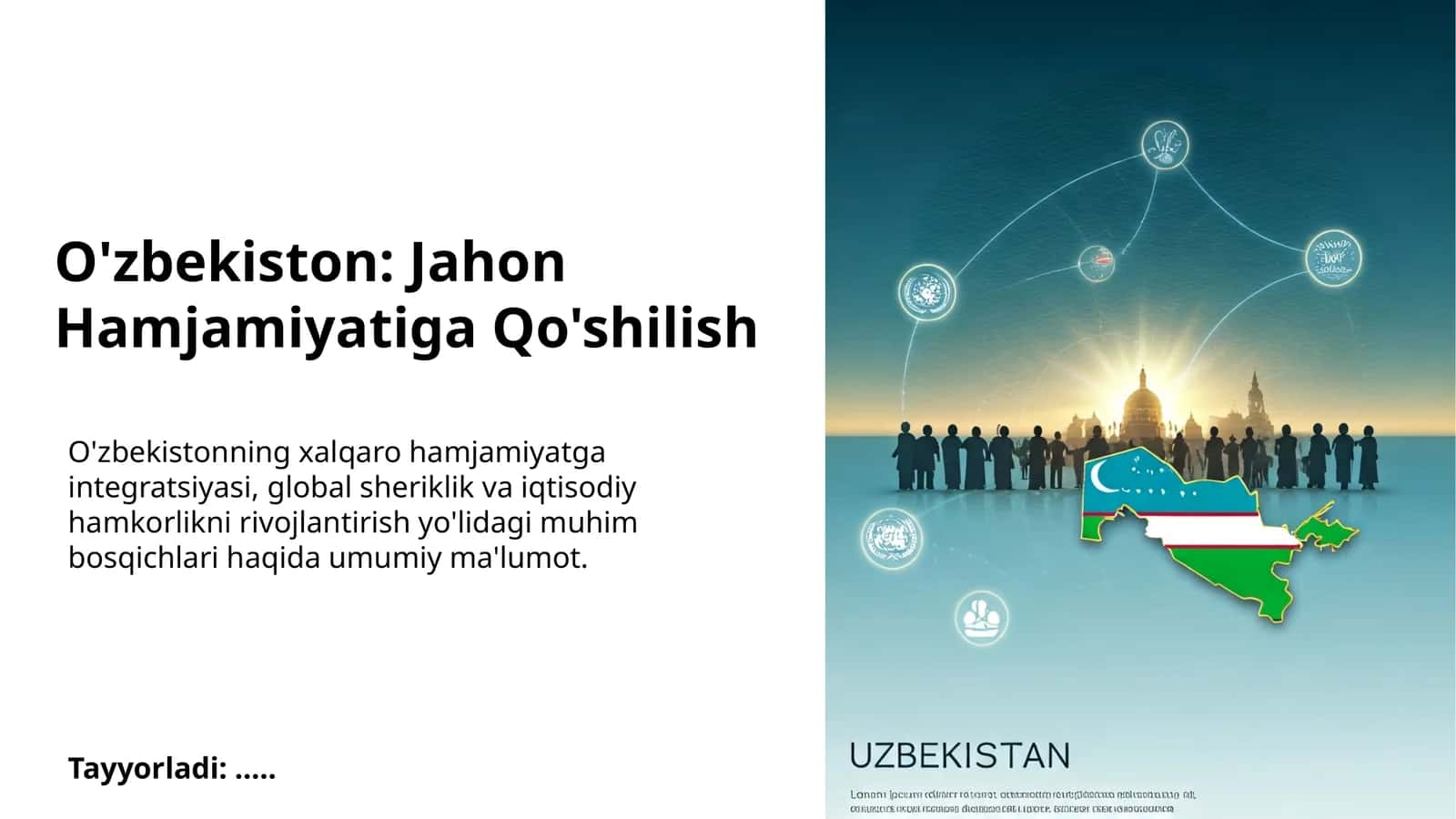 O'zbekiston: Jahon Hamjamiyatiga Qo'shilish 1