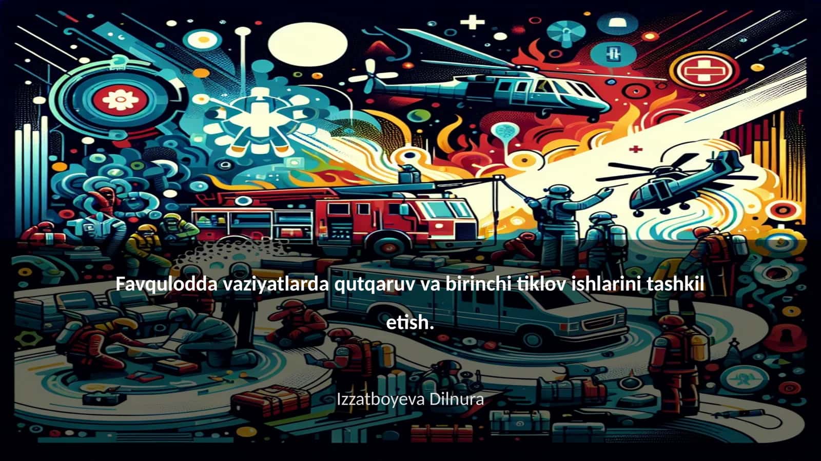 Favqulodda vaziyatlarda qutqaruv va birinchi tiklov ishlarini tashkil etish 1
