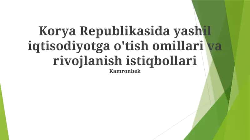 Korya Republikasida yashil iqtisodiyotga o'tish omillari va rivojlanish istiqbollari 1