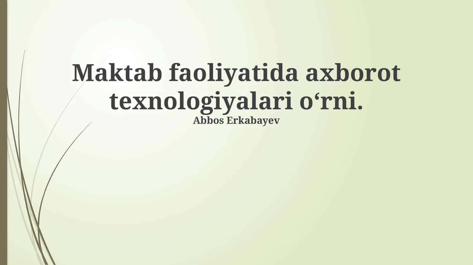 Axborot texnologiyalari ta’limni modernizatsiya qiladi 1