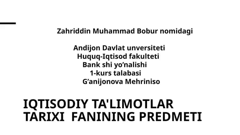 Iqtisodiy ta'limotlar tarixi fanining predmeti 1