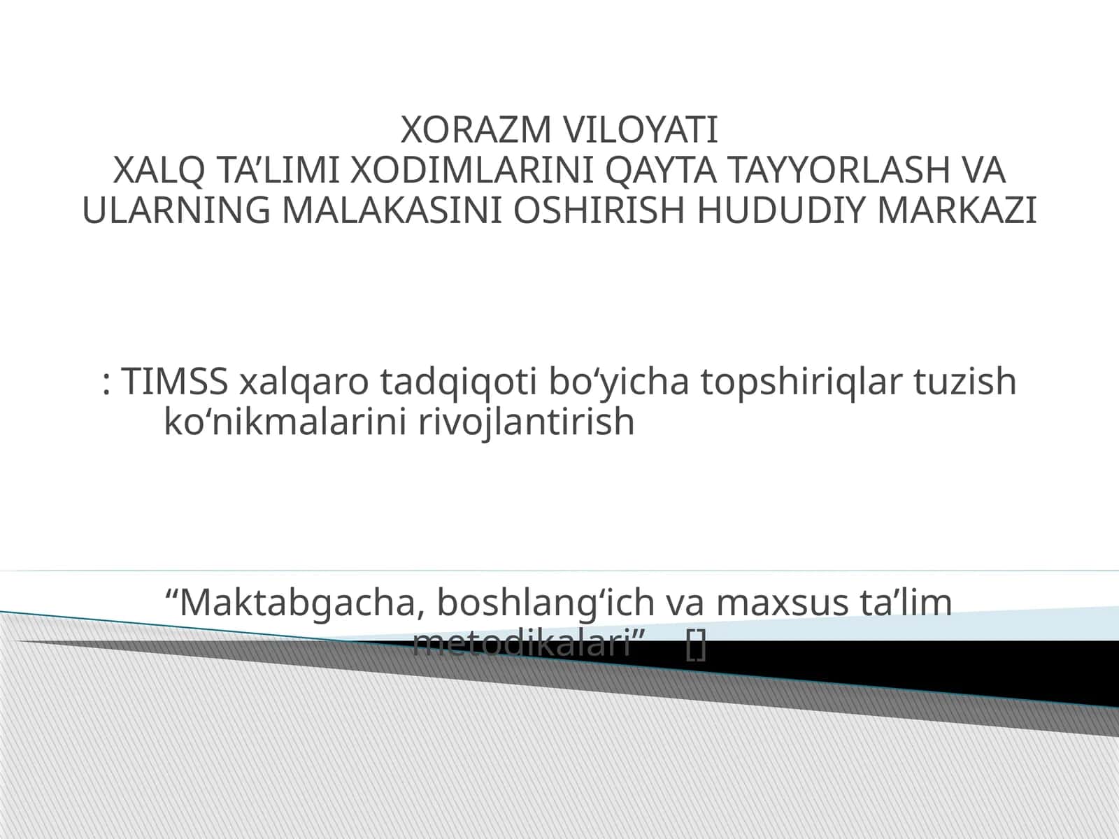TIMSS xalqaro tadqiqoti bo‘yicha topshiriqlar tuzish ko‘nikmalarini rivojlantirish 1