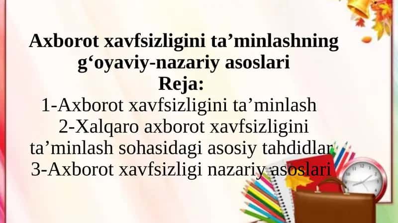 Axborot xavfsizligini ta’minlashning g‘oyaviy-nazariy asoslari 1