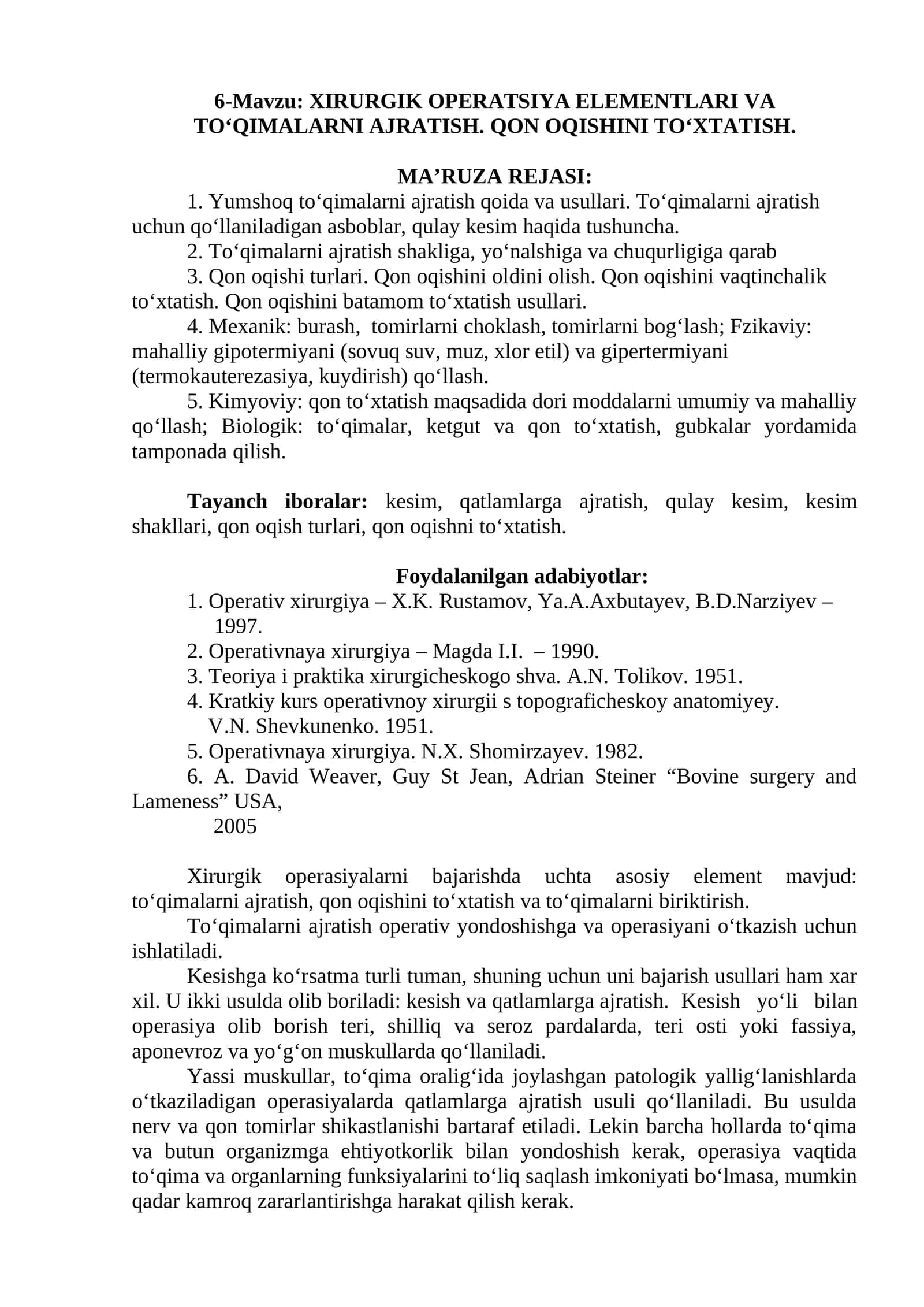 XIRURGIK OPERATSIYA ELEMENTLARI VA TO‘QIMALARNI AJRATISH. QON OQISHINI TO‘XTATISH 1
