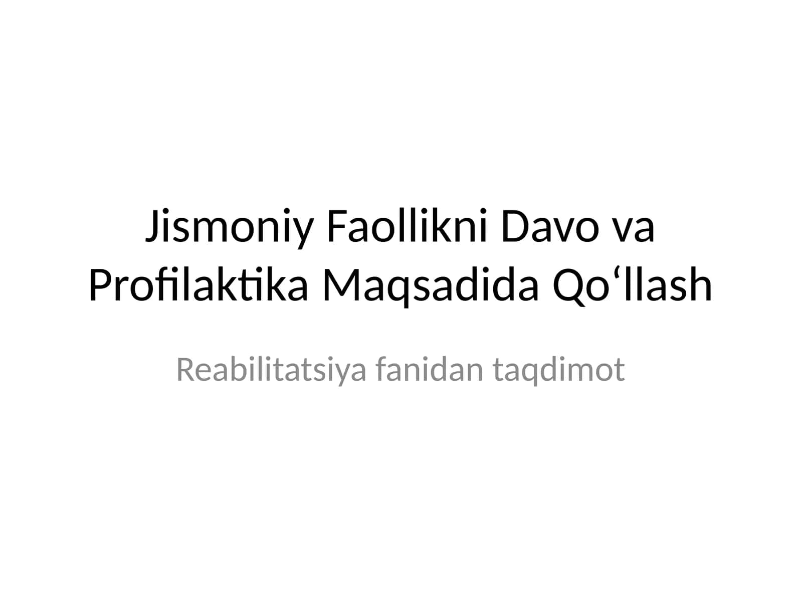 Reabilitatsiya fanidan taqdimot 1