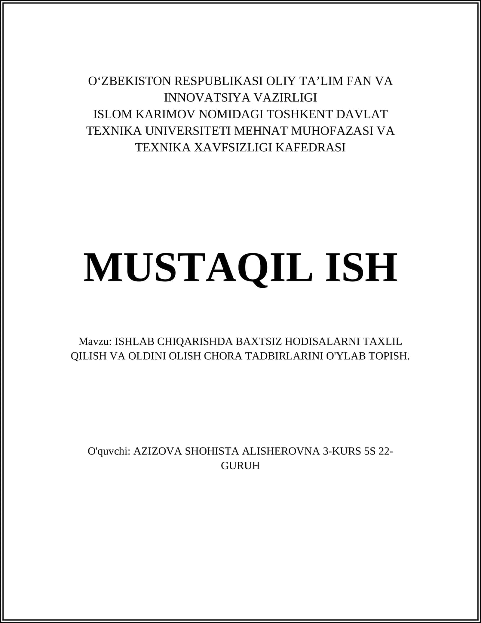 ISHLAB CHIQARISHDA BAXTSIZ HODISALARNI TAXLIL QILISH VA OLDINI OLISH CHORA TADBIRLARINI O'YLAB TOPISH 1