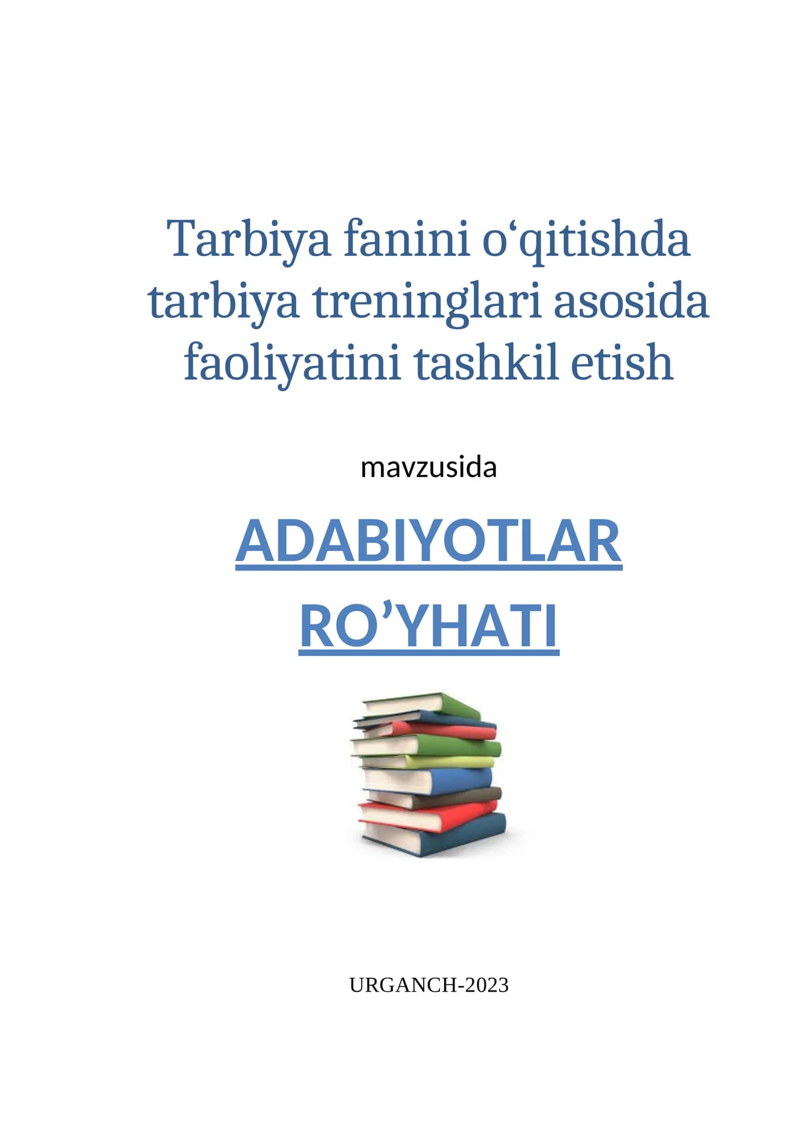 Tarbiya fanini o‘qitishda tarbiya treninglari asosida faoliyatini tashkil etish 1