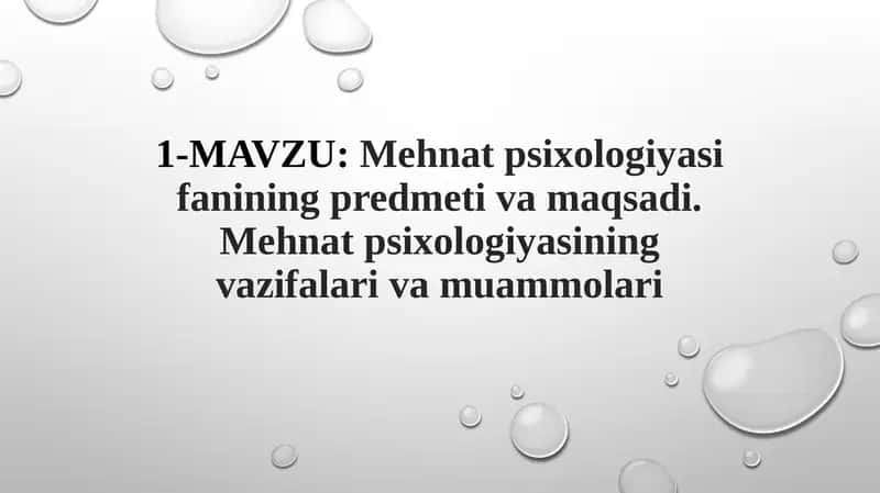 Mehnat Psixologiyasi Fanining Predmeti 1