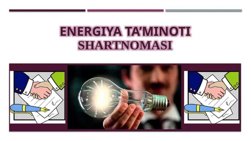 Energiya ta’minoti shartnomasi. 1