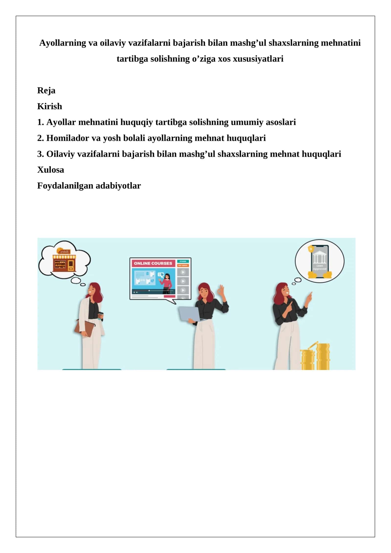Ayollarning va oilaviy vazifalarni bajarish bilan mashg’ul shaxslarning mehnatini tartibga solishning o’ziga xos xususiyatlari 1