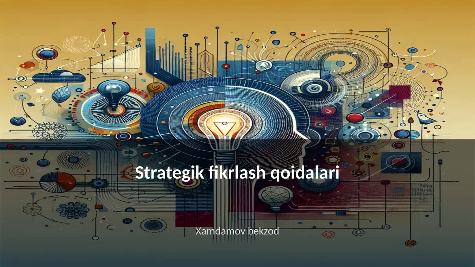 Strategik fikrlash qoidalari 1