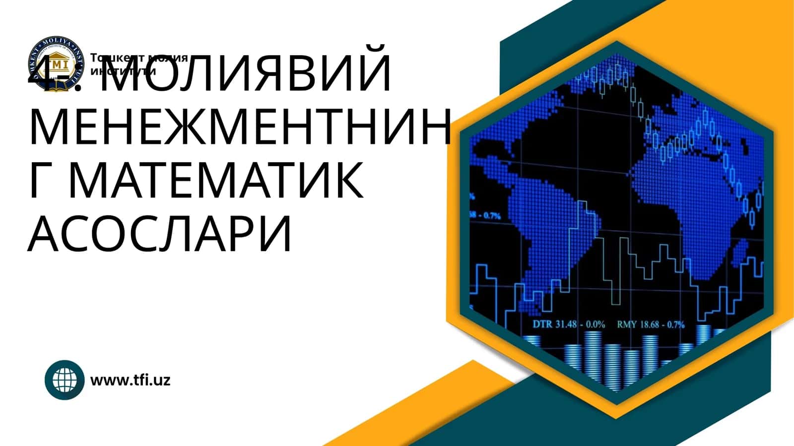 МОЛИЯВИЙ МЕНЕЖМЕНТНИНГ МАТЕМАТИК АСОСЛАРИ 1