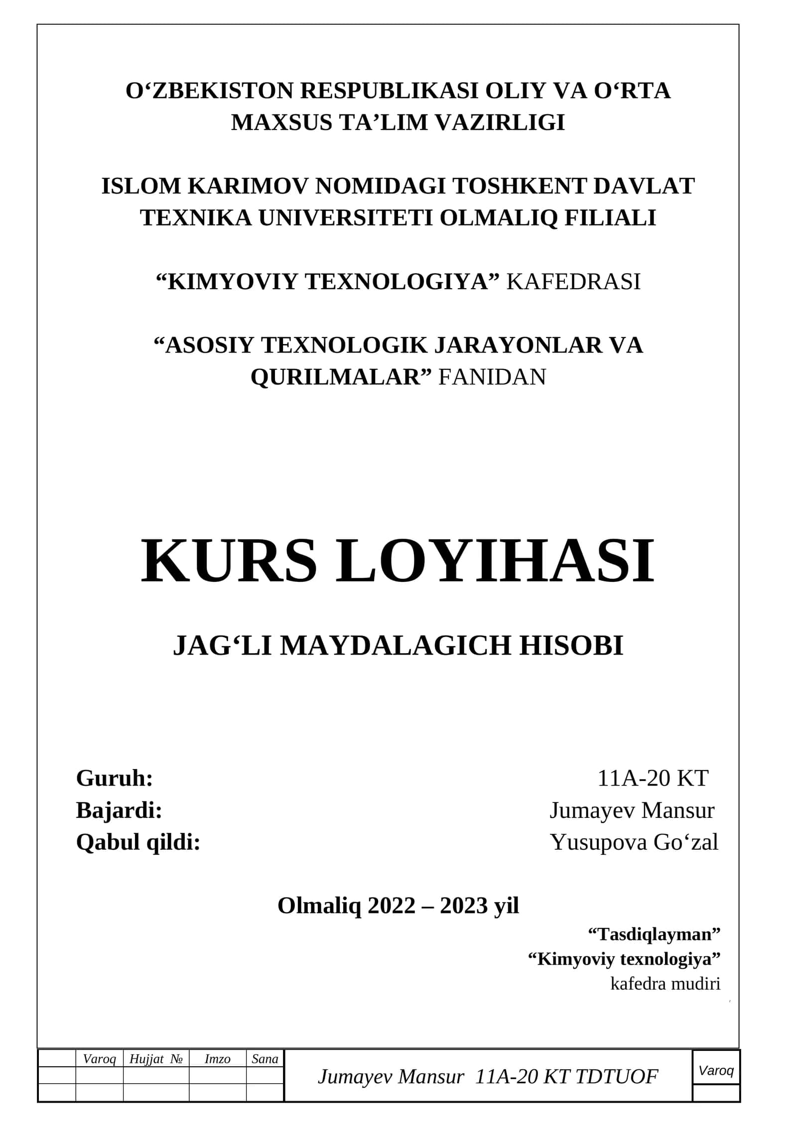 ASOSIY TEXNOLOGIK JARAYONLAR VA QURILMALAR FANIDAN KURS LOYIHASI 1