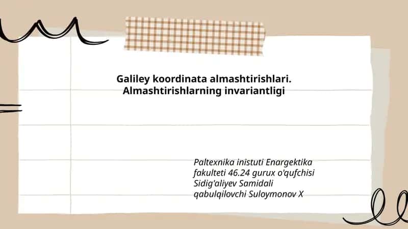 Gаliley koordinаtа аlmаshtirishlаri. Аlmаshtirishlаrning invаriаntligi 1