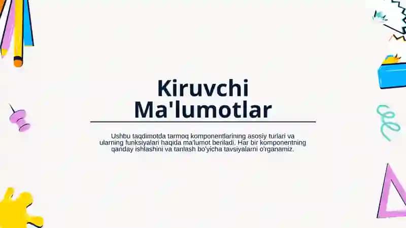 Tarmoq Komponentlari 2