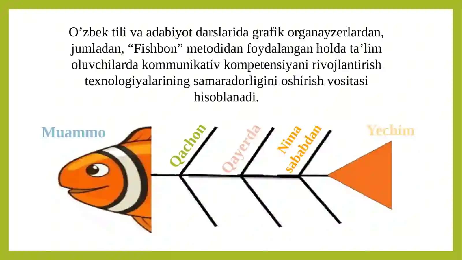 Baliq skeleti metodi ya'ni «FishbonE diagram” 2