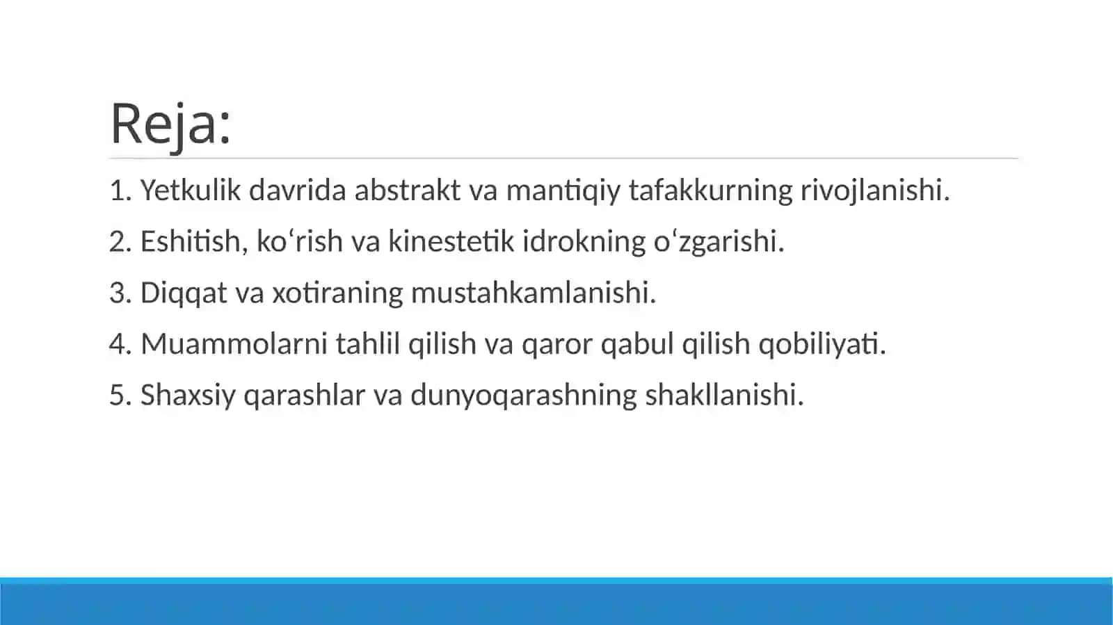 Yetuklik davrida kognitiv soha rivojlanish xususiyatlari 2