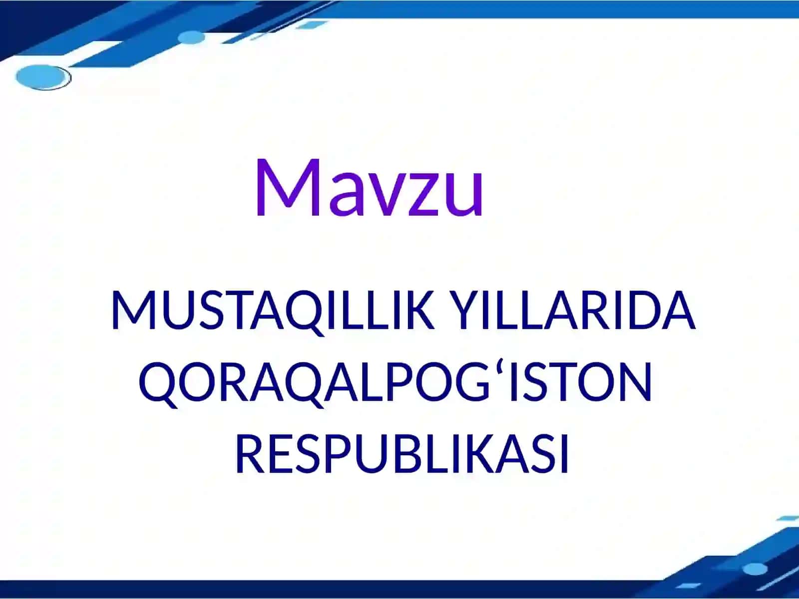 MUSTAQILLIK YILLARIDA QORAQALPOG‘ISTON RESPUBLIKASI 2