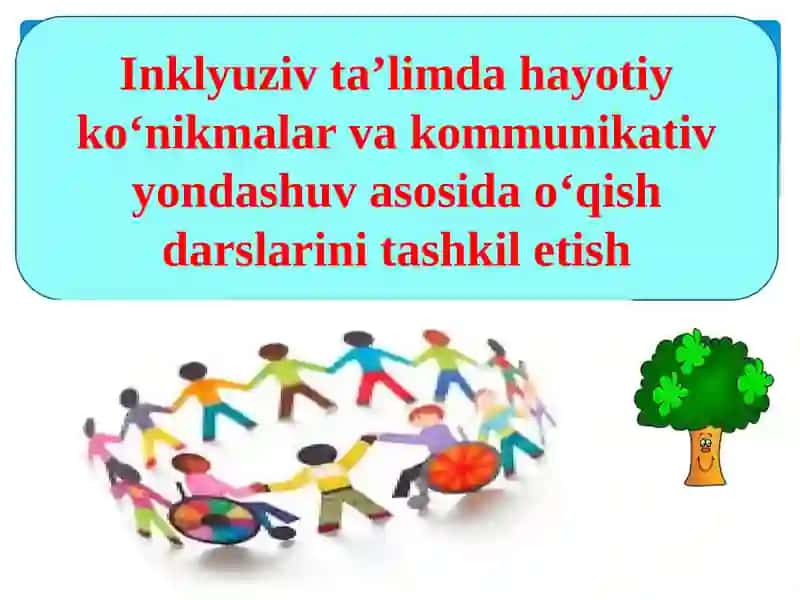 Inklyuziv ta'limda hayotiyo'nik malar va kommunikatsiya so'zidagi o'qish darslari 2